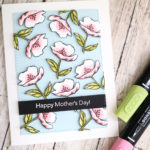 2019 Mother’s Day Card with Birthday Blooms